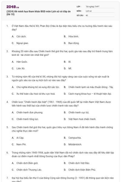 (2024) Đề minh họa tham khảo BGD môn Lịch sử có đáp án (Đề 10)