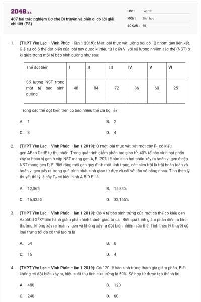 407 bài trắc nghiệm Cơ chế Di truyền và biến dị có lời giải chi tiết (P8)