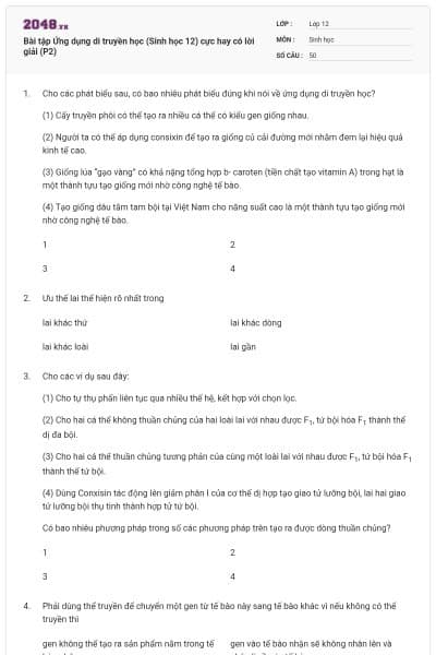 Bài tập Ứng dụng di truyền học (Sinh học 12) cực hay có lời giải (P2)