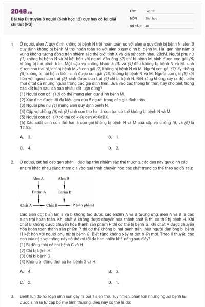 Bài tập Di truyền ở người (Sinh học 12) cực hay có lời giải chi tiết (P3)