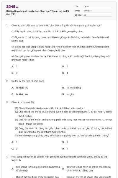 Bài tập Ứng dụng di truyền học (Sinh học 12) cực hay có lời giải (P2)