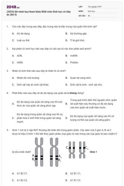 (2024) Đề minh họa tham khảo BGD môn Sinh học có đáp án (Đề 5)