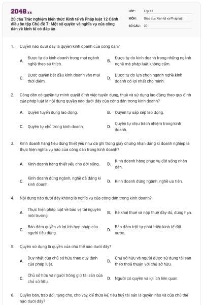 20 câu Trắc nghiệm kiến thức Kinh tế và Pháp luật 12 Cánh diều ôn tập Chủ đề 7: Một số quyền và nghĩa vụ của công dân về kinh tế có đáp án