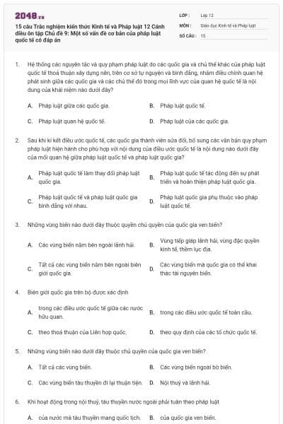 15 câu Trắc nghiệm kiến thức Kinh tế và Pháp luật 12 Cánh diều ôn tập Chủ đề 9: Một số vấn đề cơ bản của pháp luật quốc tế có đáp án