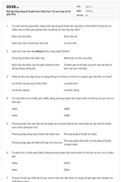Bài tập Ứng dụng di truyền học (Sinh học 12) cực hay có lời giải (P4)