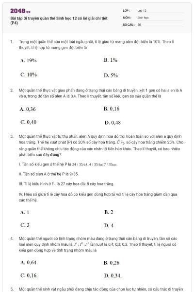 Bài tập Di truyền quần thể Sinh học 12 có lời giải chi tiết (P4)