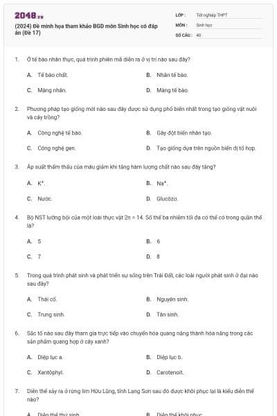 (2024) Đề minh họa tham khảo BGD môn Sinh học có đáp án (Đề 17)