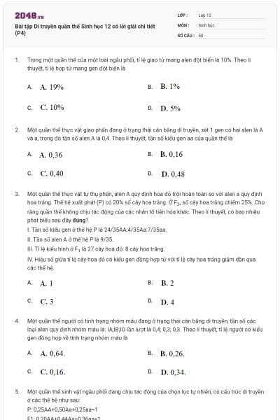 Bài tập Di truyền quần thể Sinh học 12 có lời giải chi tiết (P4)