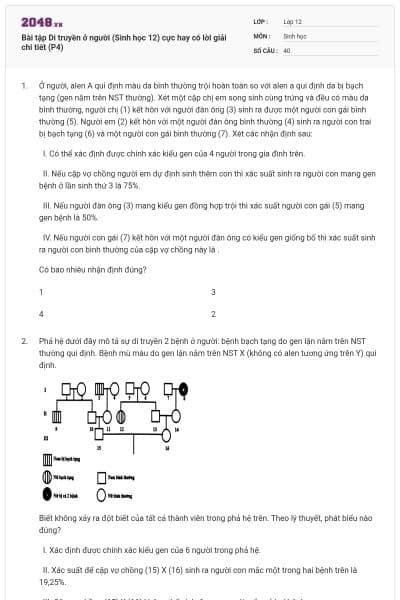 Bài tập Di truyền ở người (Sinh học 12) cực hay có lời giải chi tiết (P4)