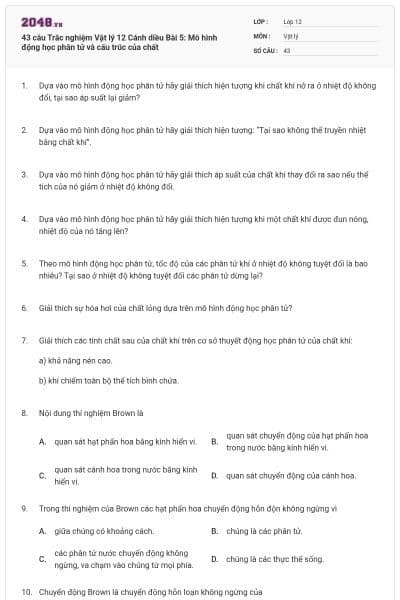 43 câu Trắc nghiệm Vật lý 12 Cánh diều Bài 5: Mô hình động học phân tử và cấu trúc của chất