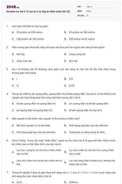 Đề kiểm tra Vật lí 12 học kì 2 có đáp án (Mới nhất) (Đề 23)