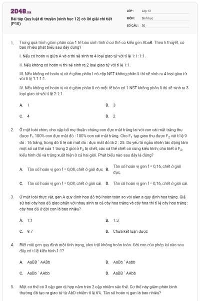 Bài tâp Quy luật di truyền (sinh học 12) có lời giải chi tiết (P10)