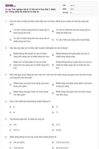 21 câu Trắc nghiệm Vật lý 12 Kết nối tri thức Bài 3. Nhiệt độ. Thang nhiệt độ nhiệt kế có đáp án