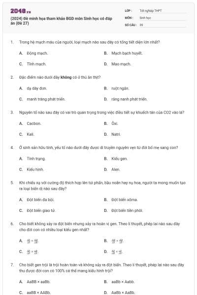 (2024) Đề minh họa tham khảo BGD môn Sinh học có đáp án (Đề 27)