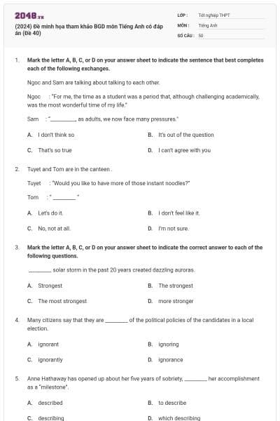 (2024) Đề minh họa tham khảo BGD môn Tiếng Anh có đáp án (Đề 40)