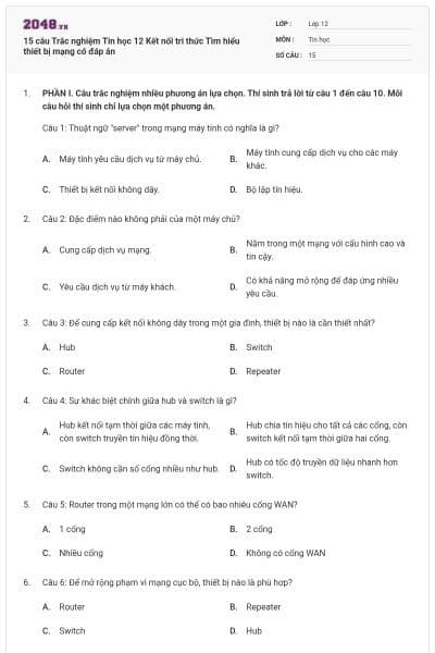 15 câu Trắc nghiệm Tin học 12 Kết nối tri thức Tìm hiểu thiết bị mạng có đáp án