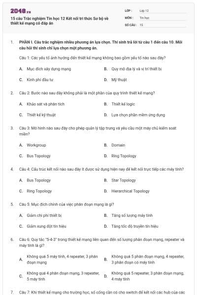 15 câu Trắc nghiệm Tin học 12 Kết nối tri thức Sơ bộ về thiết kế mạng có đáp án
