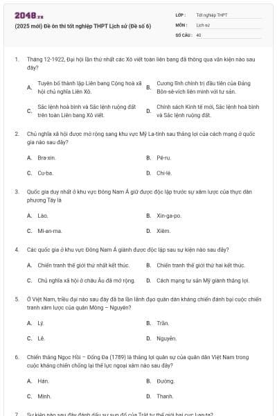 (2025 mới) Đề ôn thi tốt nghiệp THPT Lịch sử (Đề số 6)