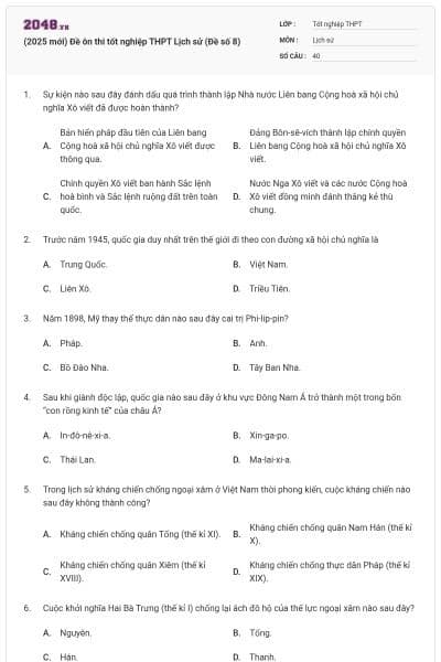 (2025 mới) Đề ôn thi tốt nghiệp THPT Lịch sử (Đề số 8)