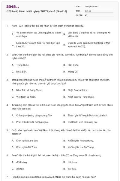 (2025 mới) Đề ôn thi tốt nghiệp THPT Lịch sử (Đề số 10)