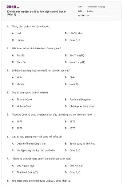 370 câu trắc nghiệm Địa lý du lịch Việt Nam có đáp án (Phần 3)