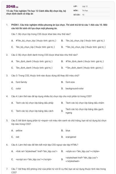 15 câu Trắc nghiệm Tin học 12 Cánh diều Bộ chọn lớp, bộ chọn định danh có đáp án