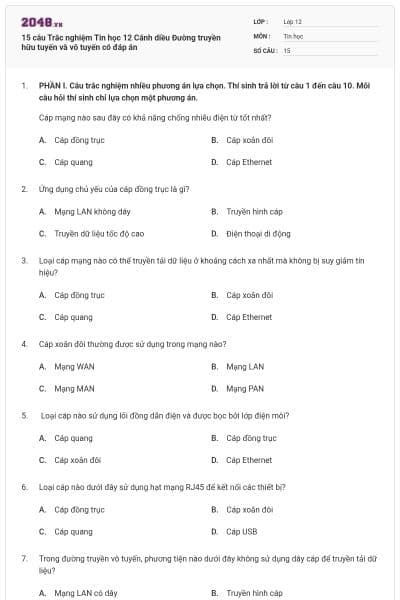 15 câu Trắc nghiệm Tin học 12 Cánh diều Đường truyền hữu tuyến và vô tuyến có đáp án