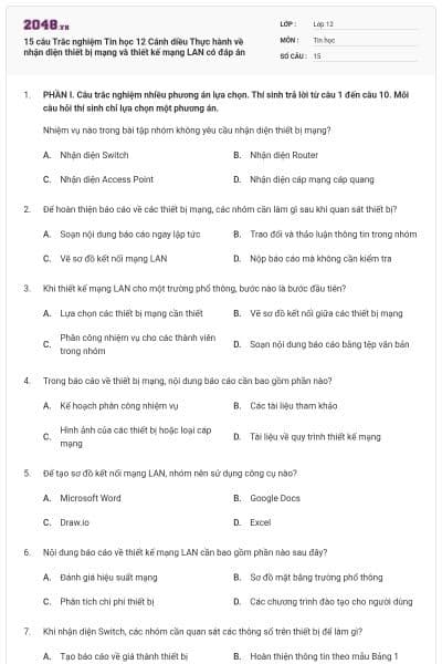 15 câu Trắc nghiệm Tin học 12 Cánh diều Thực hành về nhận diện thiết bị mạng và thiết kế mạng LAN có đáp án