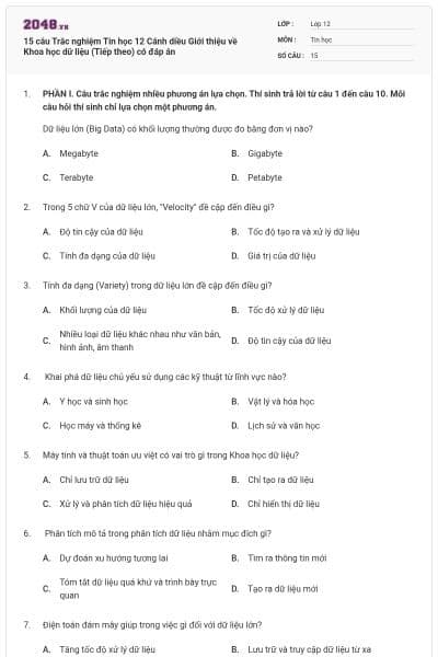 15 câu Trắc nghiệm Tin học 12 Cánh diều Giới thiệu về Khoa học dữ liệu (Tiếp theo) có đáp án
