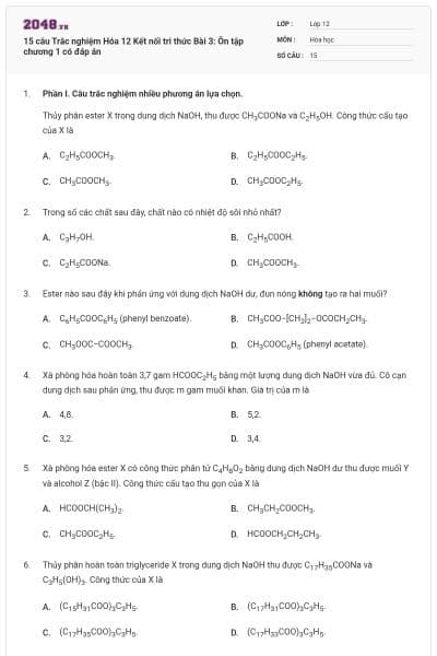 15 câu Trắc nghiệm Hóa 12 Kết nối tri thức Bài 3: Ôn tập chương 1 có đáp án