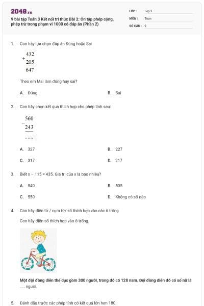 9 bài tập Toán 3 Kết nối tri thức Bài 2: Ôn tập phép cộng, phép trừ trong phạm vi 1000 có đáp án (Phần 2)