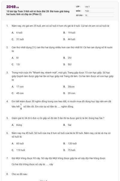 10 bài tập Toán 3 Kết nối tri thức Bài 28: Bài toán giải bằng hai bước tính có đáp án (Phần 2)