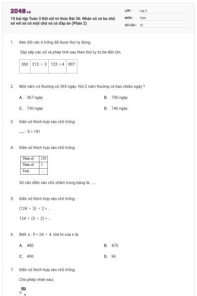 10 bài tập Toán 3 Kết nối tri thức Bài 36: Nhân số có ba chữ số với số có một chữ số có đáp án (Phần 2)