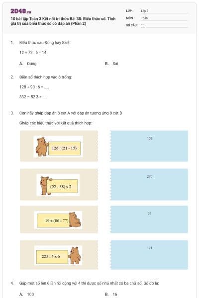 10 bài tập Toán 3 Kết nối tri thức Bài 38: Biểu thức số. Tính giá trị của biểu thức số có đáp án (Phần 2)