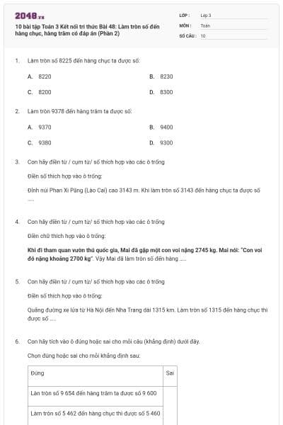 10 bài tập Toán 3 Kết nối tri thức Bài 48: Làm tròn số đến hàng chục, hàng trăm có đáp án (Phần 2)