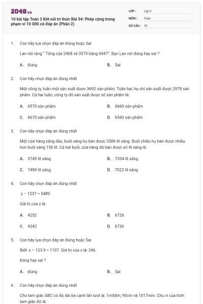 10 bài tập Toán 3 Kết nối tri thức Bài 54: Phép cộng trong phạm vi 10 000 có đáp án (Phần 2)