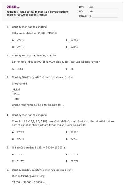 20 bài tập Toán 3 Kết nối tri thức Bài 64: Phép trừ trong phạm vi 100000 có đáp án (Phần 2)