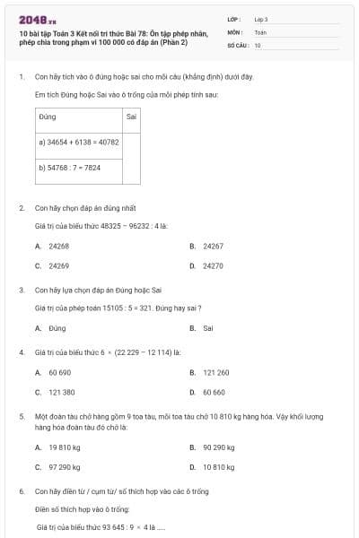 10 bài tập Toán 3 Kết nối tri thức Bài 78: Ôn tập phép nhân, phép chia trong phạm vi 100 000 có đáp án (Phần 2)