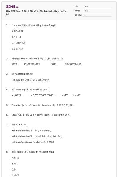 Giải SBT Toán 7 Bài 6: Số vô tỉ. Căn bậc hai số học có đáp án