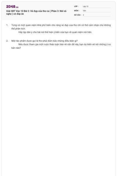 Giải SBT Văn 10 Bài 2: Vẻ đẹp của thơ ca ( Phần 3: Nói và nghe ) có đáp án