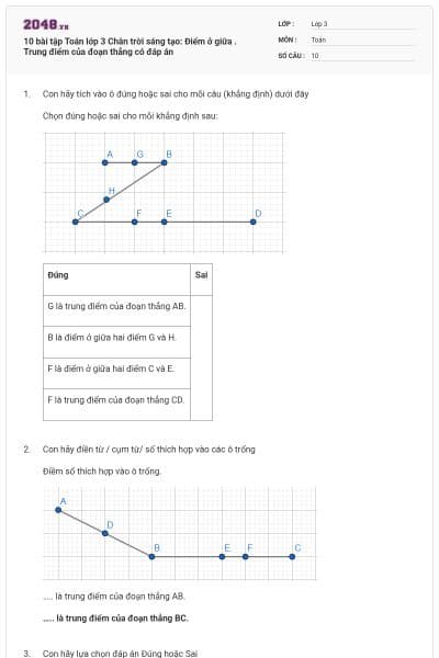 10 bài tập Toán lớp 3 Chân trời sáng tạo: Điểm ở giữa . Trung điểm của đoạn thẳng có đáp án