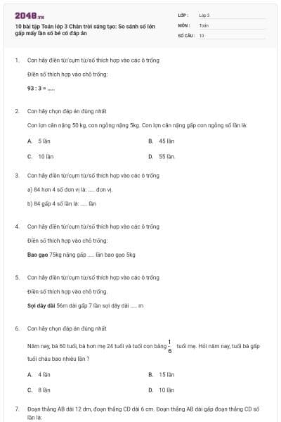 10 bài tập Toán lớp 3 Chân trời sáng tạo: So sánh số lớn gấp mấy lần số bé có đáp án