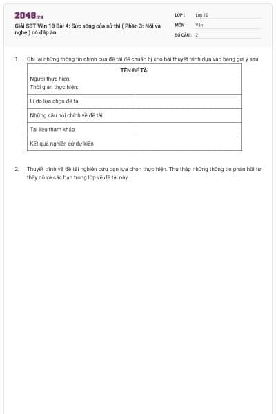 Giải SBT Văn 10 Bài 4: Sức sống của sử thi ( Phần 3: Nói và nghe ) có đáp án