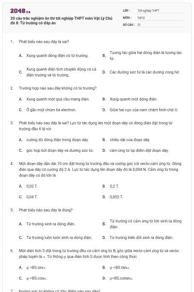 20 câu trắc nghiệm ôn thi tốt nghiệp THPT môn Vật Lý Chủ đề 8: Từ trường có đáp án