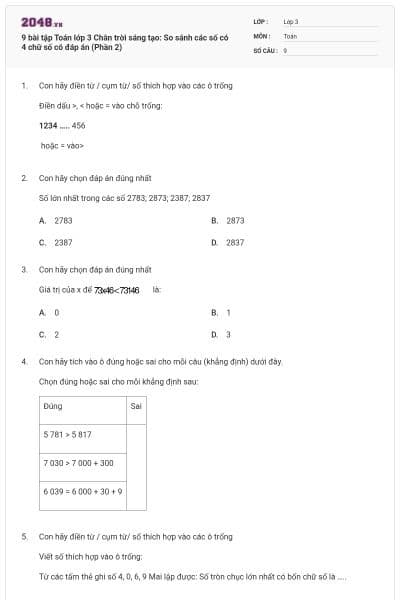 9 bài tập Toán lớp 3 Chân trời sáng tạo: So sánh các số có 4 chữ số có đáp án (Phần 2)