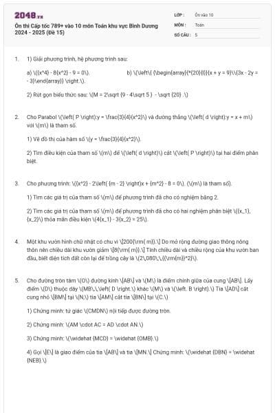 Ôn thi Cấp tốc 789+ vào 10 môn Toán khu vực Bình Dương 2024 - 2025 (Đề 15)