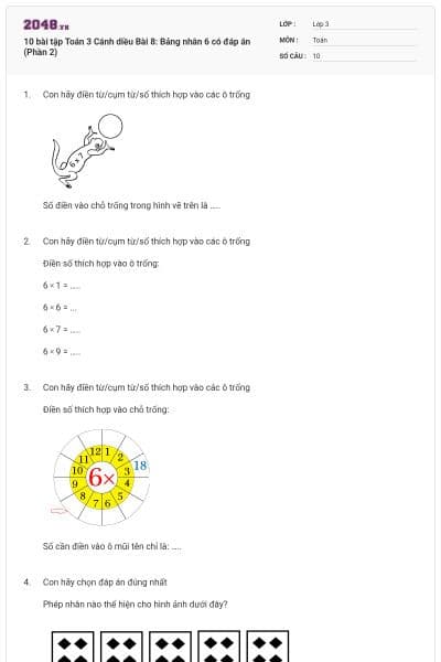 10 bài tập Toán 3 Cánh diều Bài 8: Bảng nhân 6 có đáp án (Phần 2)