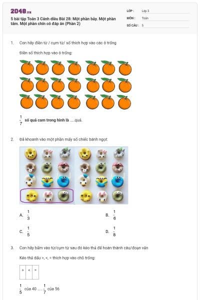 5 bài tập Toán 3 Cánh diều Bài 28: Một phần bảy. Một phần tám. Một phần chín có đáp án (Phần 2)