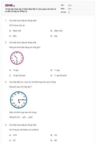 10 bài tập Toán lớp 3 Cánh diều Bài 3: Làm quen với chữ số La Mã có đáp án (Phần 2)
