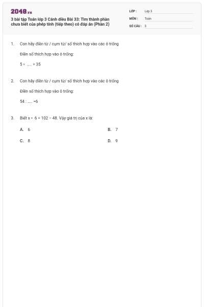 3 bài tập Toán lớp 3 Cánh diều Bài 33: Tìm thành phần chưa biết của phép tính (tiếp theo) có đáp án (Phần 2)